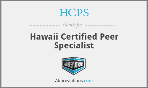 HCPS - Hawaii Certified Peer Specialist