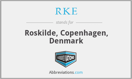RKE - Roskilde, Copenhagen, Denmark