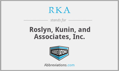 RKA - Roslyn, Kunin, and Associates, Inc.