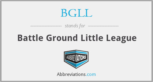 BGLL - Battle Ground Little League