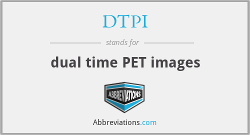 DTPI - dual time PET images