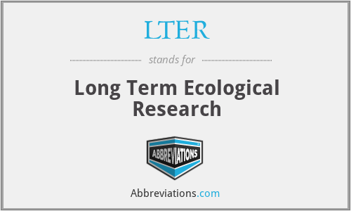 LTER - Long Term Ecological Research