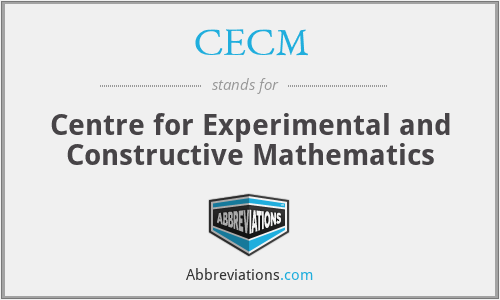 CECM - Centre for Experimental and Constructive Mathematics
