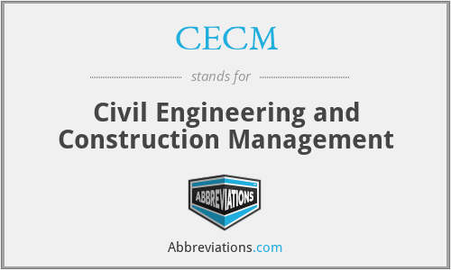 CECM - Civil Engineering and Construction Management
