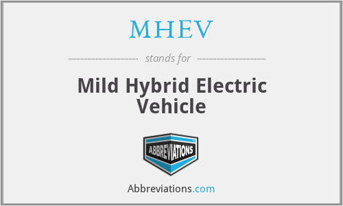 MHEV - Mild Hybrid Electric Vehicle