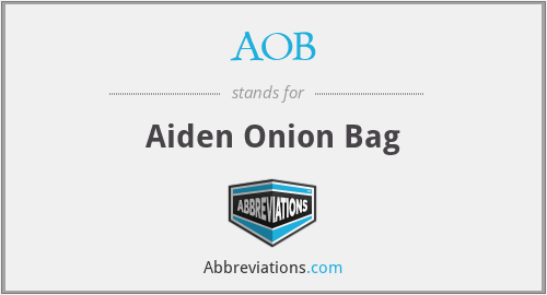 AOB - Aiden Onion Bag