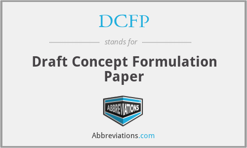 DCFP - Draft Concept Formulation Paper