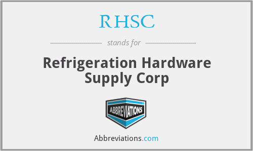 RHSC - Refrigeration Hardware Supply Corp