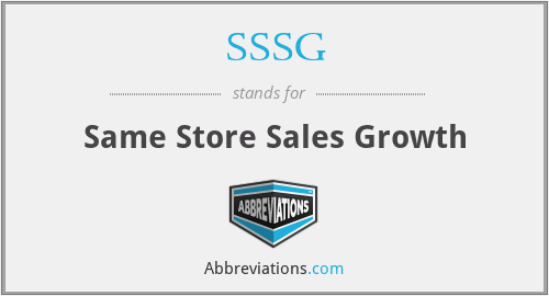 SSSG - Same Store Sales Growth