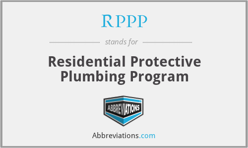 RPPP - Residential Protective Plumbing Program