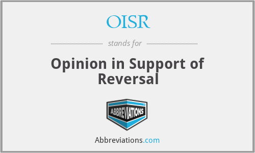 OISR - Opinion in Support of Reversal