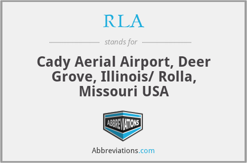 RLA - Cady Aerial Airport, Deer Grove, Illinois/ Rolla, Missouri USA