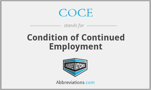 COCE - Condition of Continued Employment