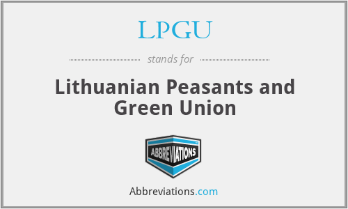 LPGU - Lithuanian Peasants and Green Union