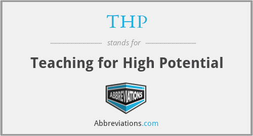 THP - Teaching for High Potential