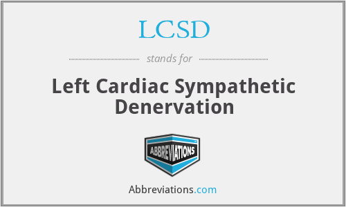 LCSD - Left Cardiac Sympathetic Denervation