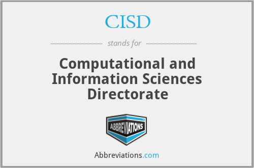 CISD - Computational and Information Sciences Directorate