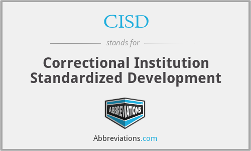 CISD - Correctional Institution Standardized Development