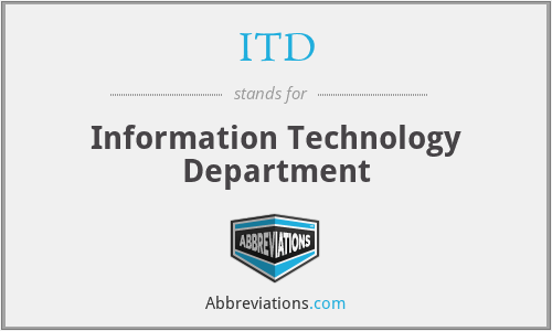 ITD - Information Technology Department