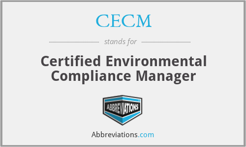 CECM - Certified Environmental Compliance Manager