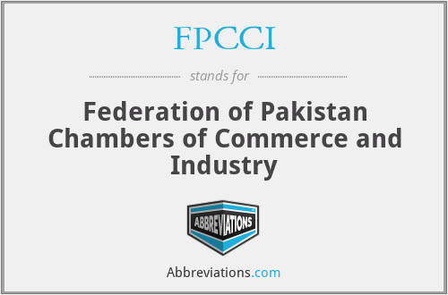 FPCCI - Federation of Pakistan Chambers of Commerce and Industry