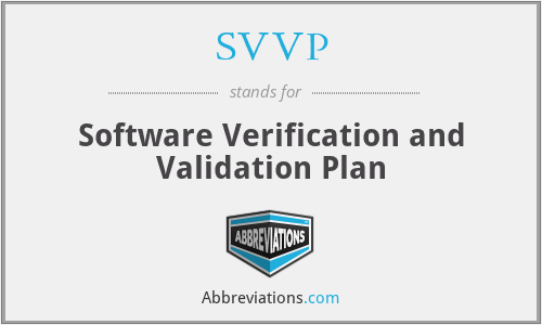 SVVP - Software Verification and Validation Plan