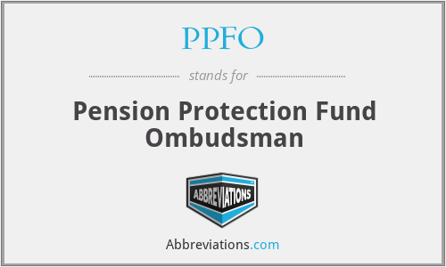PPFO - Pension Protection Fund Ombudsman
