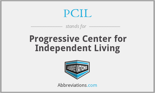 PCIL - Progressive Center for Independent Living