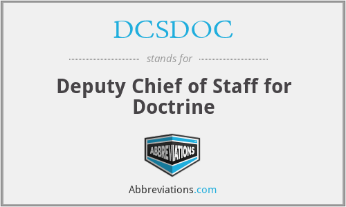DCSDOC - Deputy Chief of Staff for Doctrine