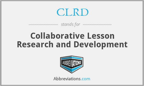CLRD - Collaborative Lesson Research and Development