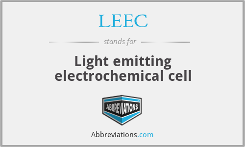 LEEC - Light emitting electrochemical cell