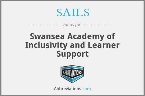 SAILS - Swansea Academy of Inclusivity and Learner Support
