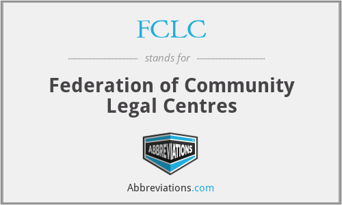 FCLC - Federation of Community Legal Centres