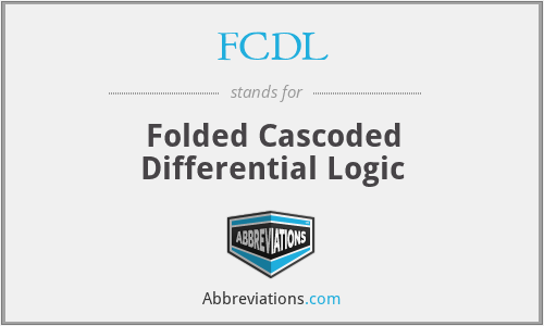 FCDL - Folded Cascoded Differential Logic