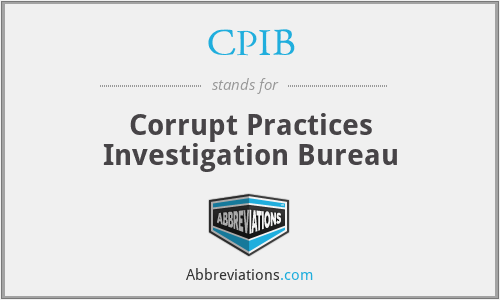 CPIB - Corrupt Practices Investigation Bureau
