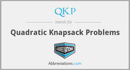 QKP - Quadratic Knapsack Problems