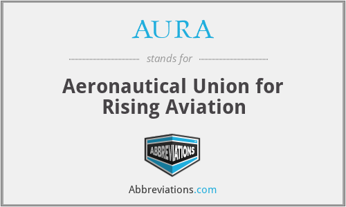 AURA - Aeronautical Union for Rising Aviation