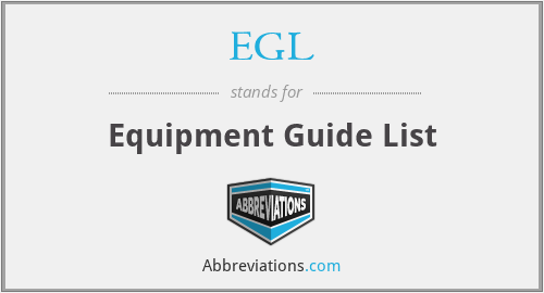 EGL - Equipment Guide List
