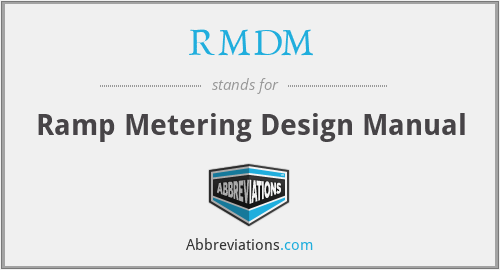 RMDM - Ramp Metering Design Manual