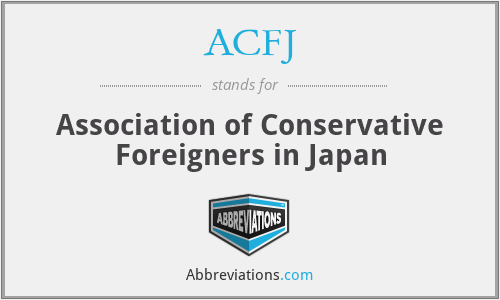 ACFJ - Association of Conservative Foreigners in Japan