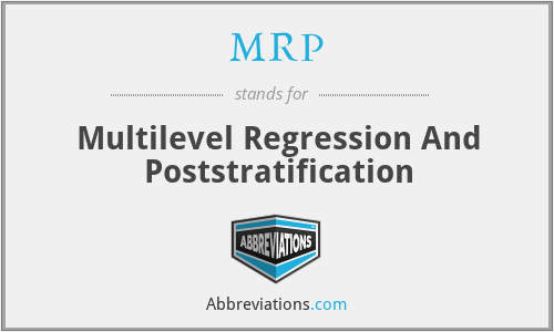 MRP - Multilevel Regression And Poststratification