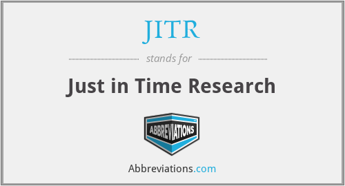 JITR - Just in Time Research