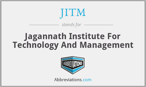 JITM - Jagannath Institute For Technology And Management