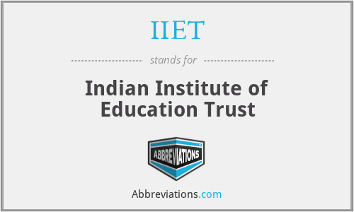 IIET - Indian Institute of Education Trust