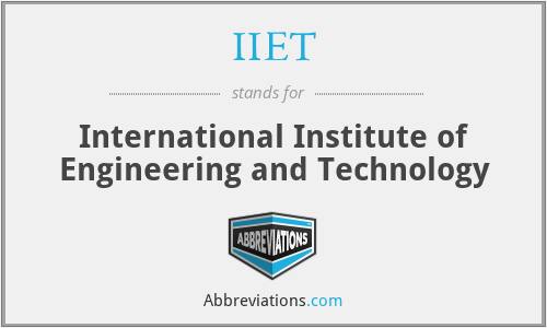 IIET - International Institute of Engineering and Technology
