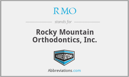 RMO - Rocky Mountain Orthodontics, Inc.