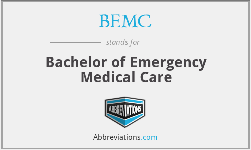 BEMC - Bachelor of Emergency Medical Care