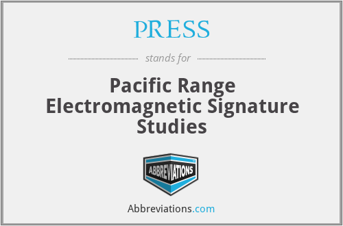 PRESS - Pacific Range Electromagnetic Signature Studies