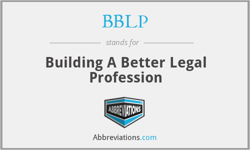 BBLP - Building A Better Legal Profession