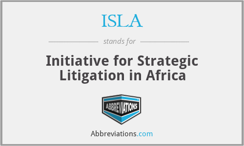 ISLA - Initiative for Strategic Litigation in Africa